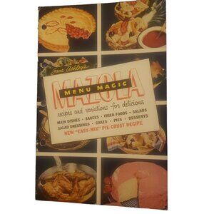 Vintage 1950s Mazola Menu Magic Cookbook By‎ Jane Ashley